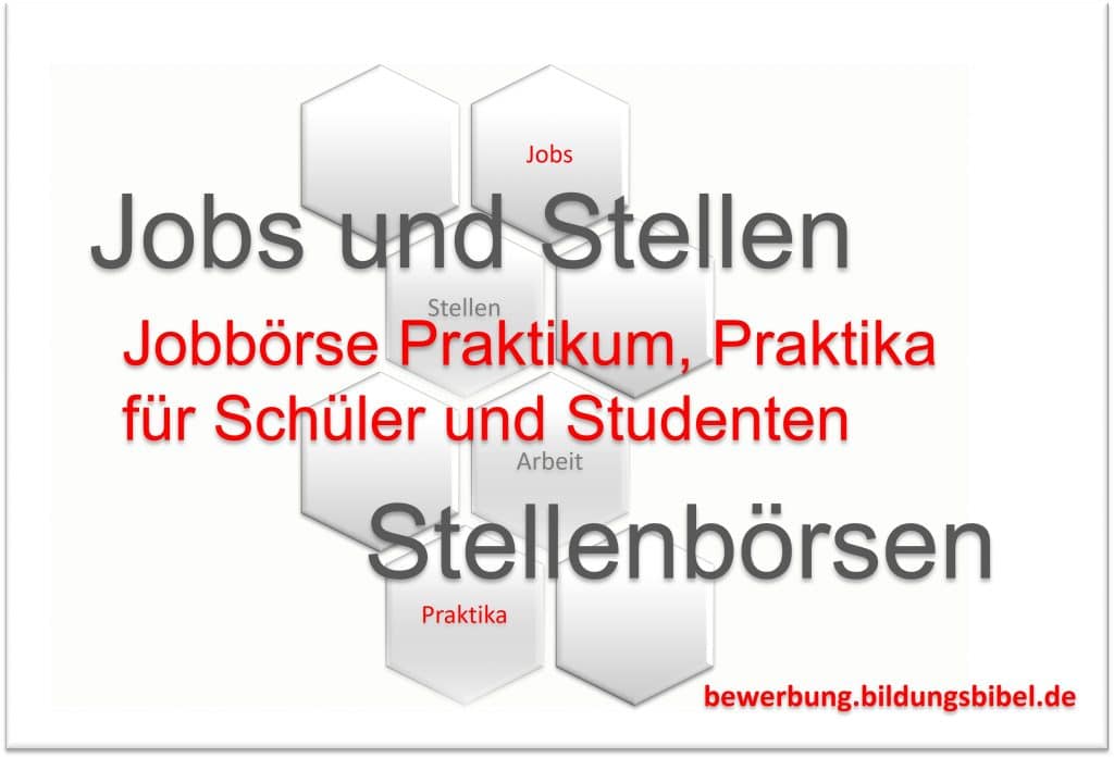 Jobbörse Praktikum, Praktika für Schüler, Studenten, Werkstudenten, Abschlussarbeiten, Praktikumsplatz finden, Jobbörsen Ausland, Deutschland.